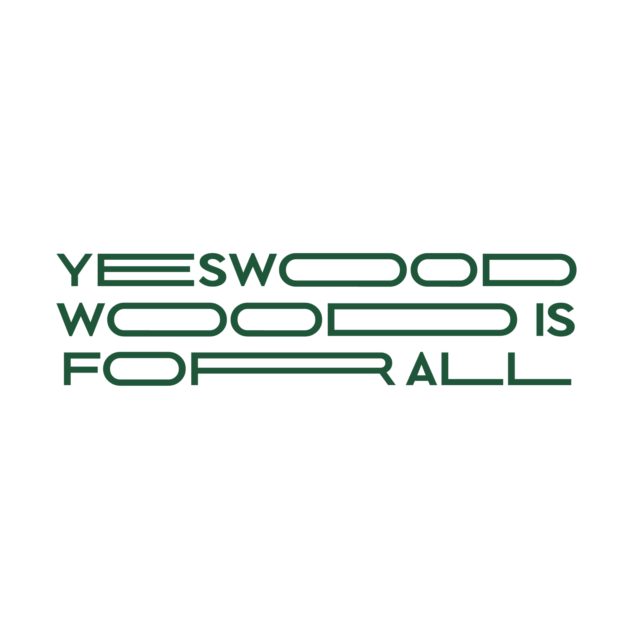 YESWOOD — WOOD IS FOR ALL